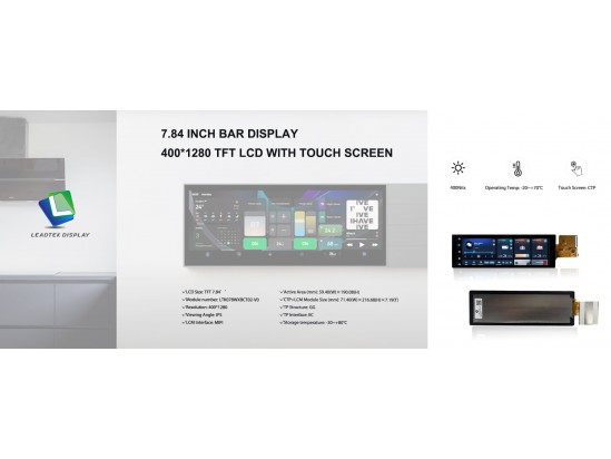 7.84 inch bar display, 400*1280 TFT LCD with Touch Screen