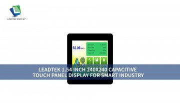 Leadtek 1.54インチ 240×240 静電容量式タッチパネルディスプレイ スマート産業向け