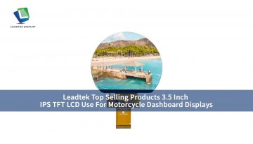 Leadtek 人気製品 3.5インチ IPS TFT LCD オートバイ用ダッシュボードディスプレイ向け