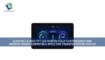 Leadtek 6.8インチ TFT LCDスクリーン 完全カスタマイズ可能 Androidボード対応 交通ディスプレイ向け
