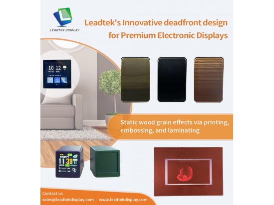Leadtek's Innovative deadfront design for Premium Electronic Displays