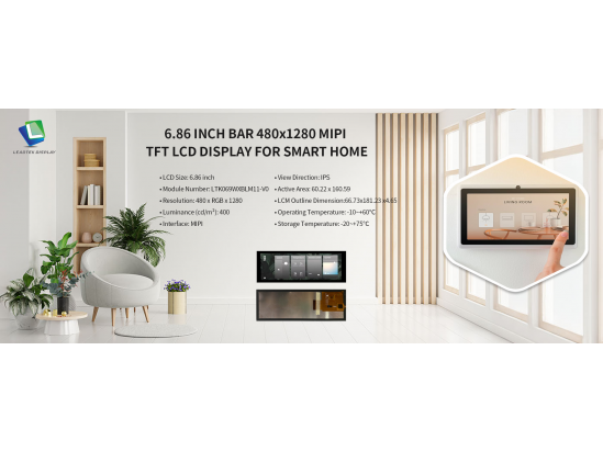 6.86 Inch Bar 480x1280 MIPI TFT LCD Display for Smart Home 6.86 Inch Bar 480x1280 MIPI TFT LCD Display for Smart Home