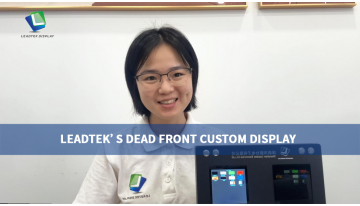 Enhance Your Design with Leadtek's Dead Front Custom Display