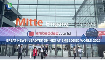 Great News! Leadtek had a highly successful and fruitful experience at Embedded World 2025  Great News! Leadtek had a highly successful and fruitful experience at Embedded World 2025