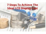 How Much Should Your LCD Display Cost?