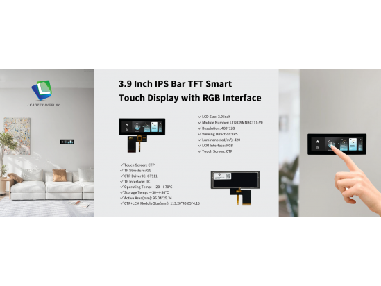 3.9 Inch IPS Bar TFT Smart Touch Display with RGB Interface 3.9 Inch IPS Bar TFT Smart Touch Display with RGB Interface