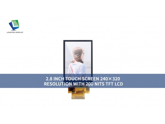 2.8 INCH TOUCH SCREEN 240×320 RESOLUTION WITH 200 NITS TFT LCD