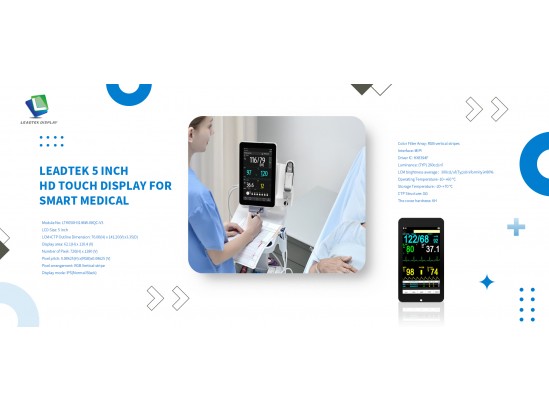 Leadtek 5 inch HD Touch Display for Smart Medical Leadtek 5 inch HD Touch Display for Smart Medical
