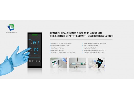 News Release: Leadtek Unveils Groundbreaking 6.2-inch MIPI TFT LCD for Healthcare Displays