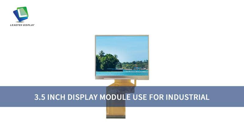 3.5 INCH DISPLAY MODULE